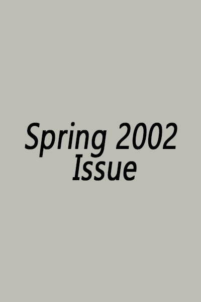 Spring 2002 Issue